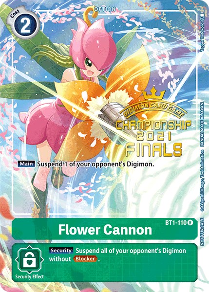 Flower Cannon [BT1-110] (2021 Championship Finals Tamer's Evolution Pack) [Release Special Booster Promos] | Play N Trade Winnipeg