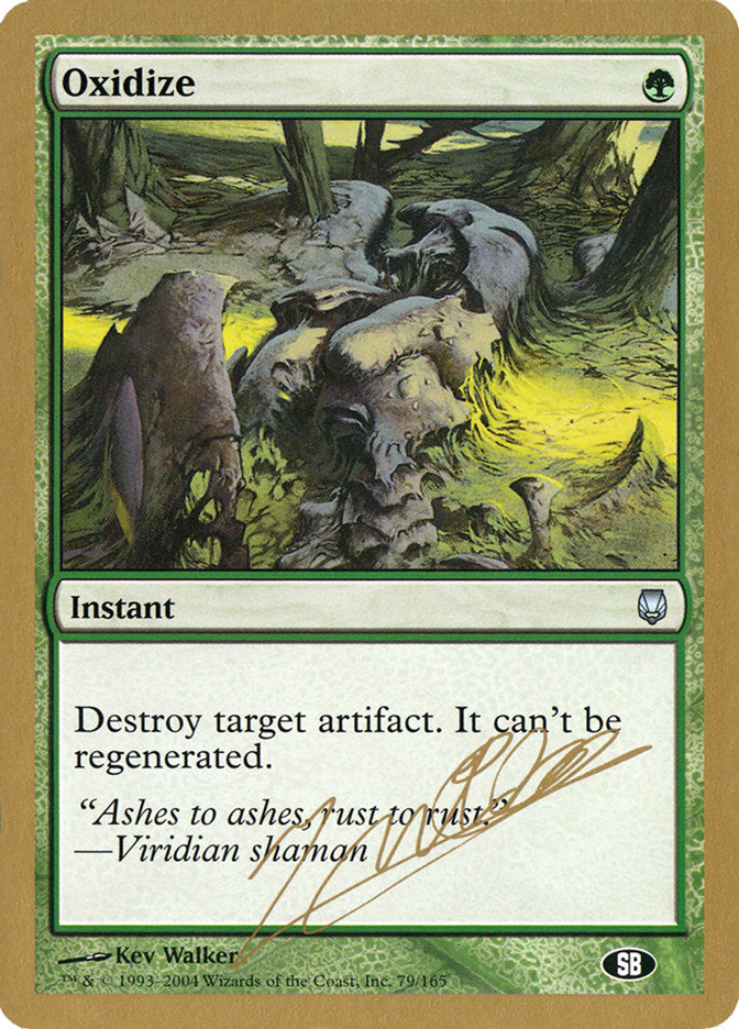 Oxidize (Julien Nuijten) (SB) [World Championship Decks 2004] | Play N Trade Winnipeg