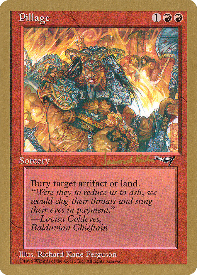 Pillage (Janosch Kuhn) [World Championship Decks 1997] | Play N Trade Winnipeg