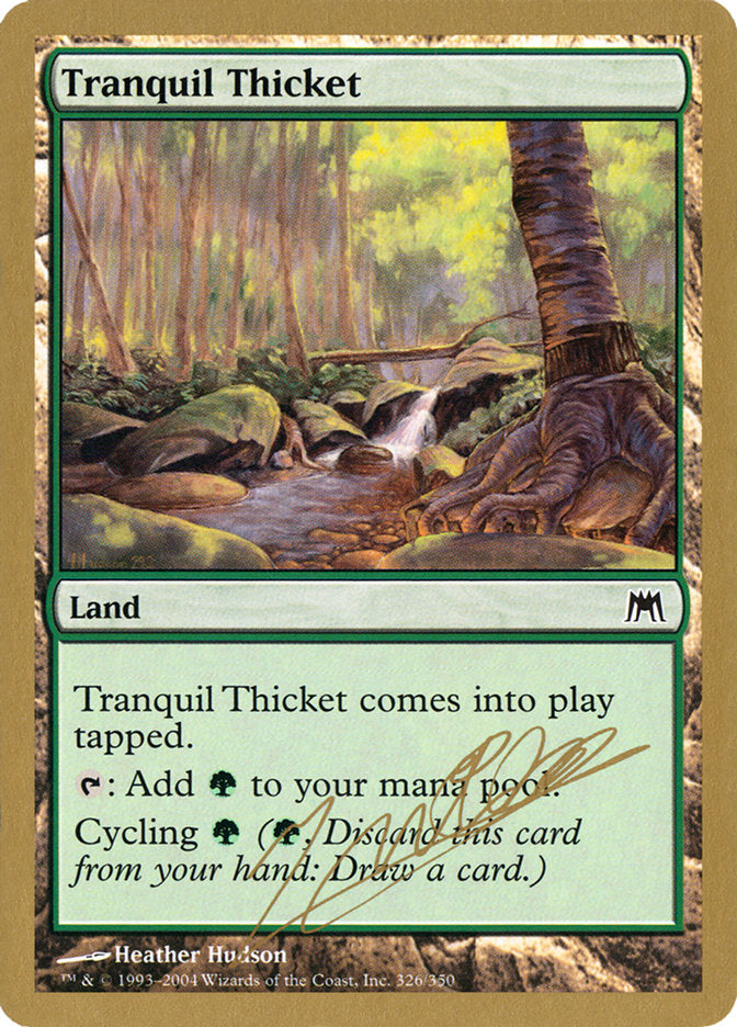 Tranquil Thicket (Julien Nuijten) [World Championship Decks 2004] | Play N Trade Winnipeg