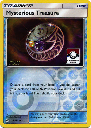 Mysterious Treasure (113/131) (League Promo Staff) [Sun & Moon: Forbidden Light] | Play N Trade Winnipeg