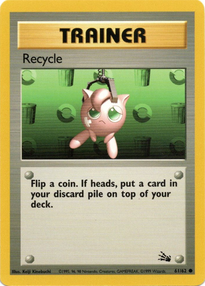 Recycle (61/62) [Fossil Unlimited] | Play N Trade Winnipeg