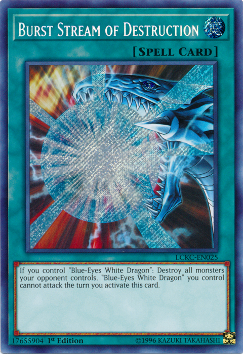 Burst Stream of Destruction [LCKC-EN025] Secret Rare | Play N Trade Winnipeg